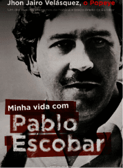 Capa do livro Minha vida com Pablo Escobar
